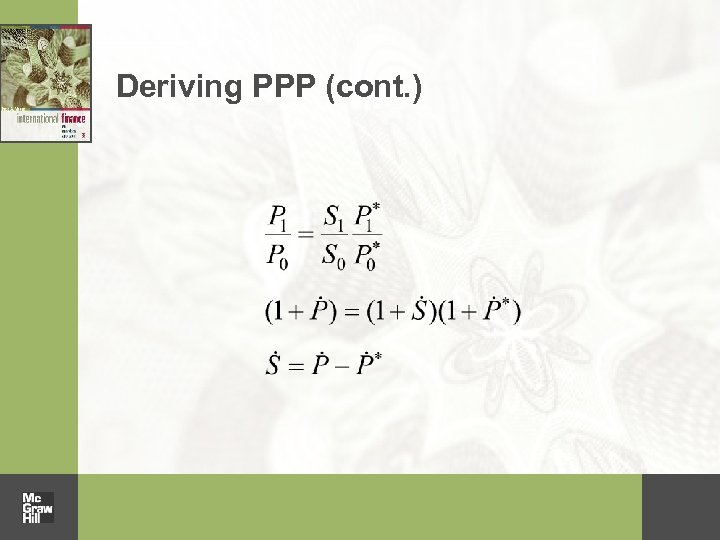 Deriving PPP (cont. ) 