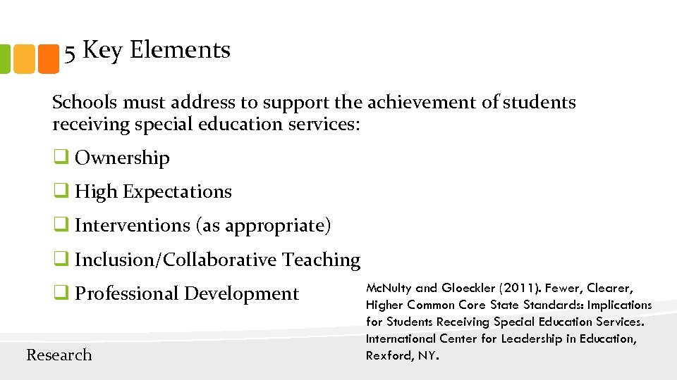 5 Key Elements Schools must address to support the achievement of students receiving special