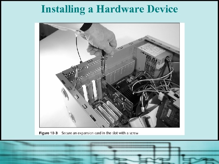 Installing a Hardware Device 