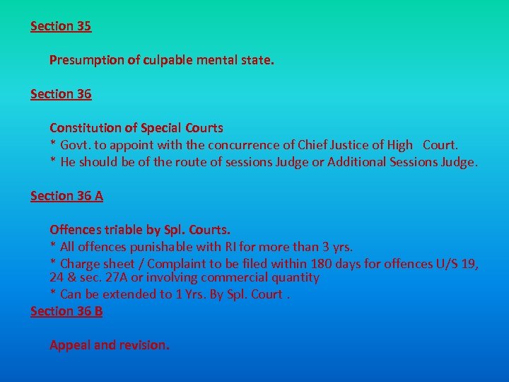 Section 35 Presumption of culpable mental state. Section 36 Constitution of Special Courts *