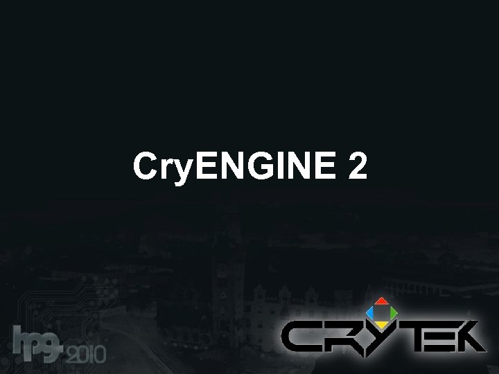 Cry. ENGINE 2 