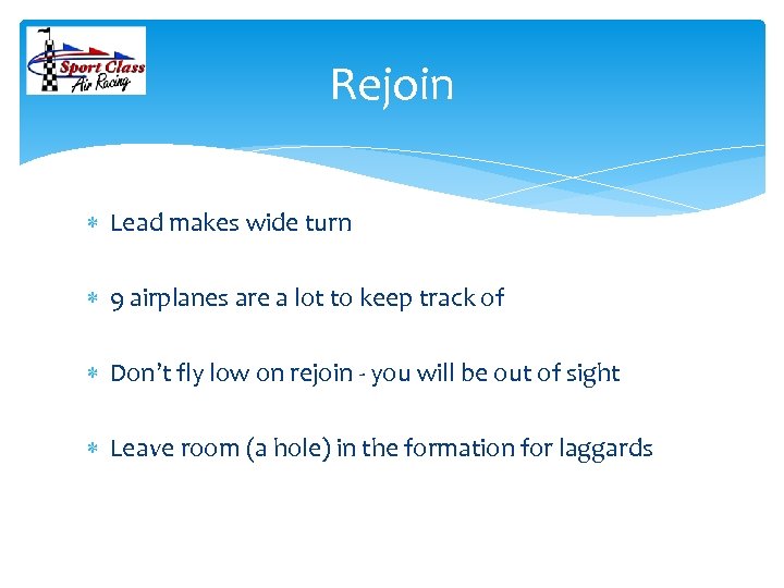 Rejoin Lead makes wide turn 9 airplanes are a lot to keep track of