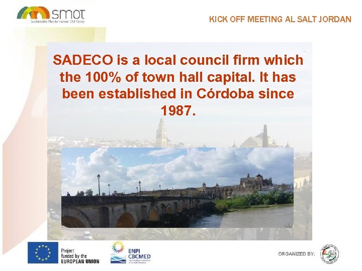 KICK OFF MEETING AL SALT JORDAN SADECO is a local council firm which the