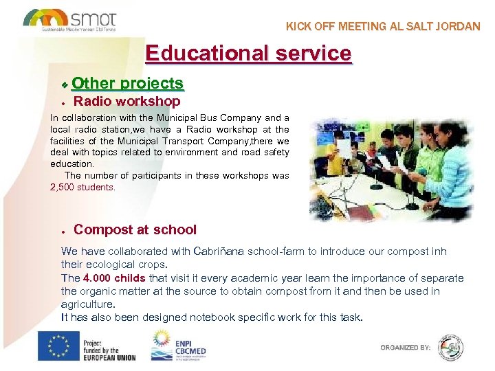 KICK OFF MEETING AL SALT JORDAN Educational service Other projects v · Radio workshop