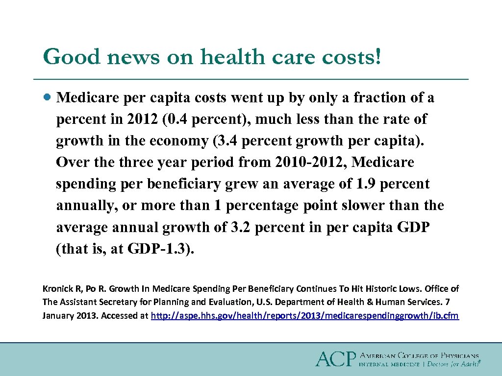 Good news on health care costs! Medicare per capita costs went up by only