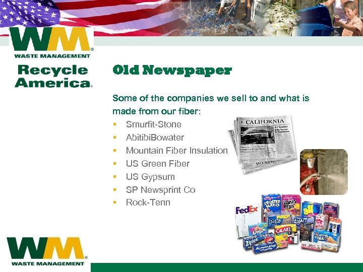 Old Newspaper Some of the companies we sell to and what is made from