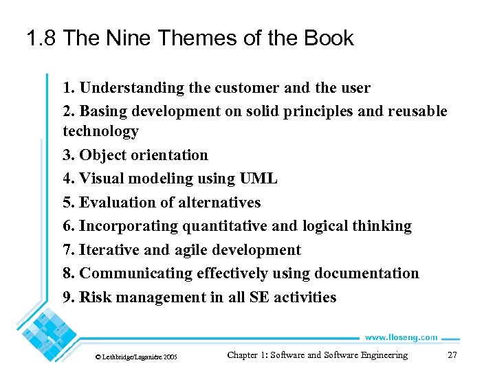 1. 8 The Nine Themes of the Book 1. Understanding the customer and the