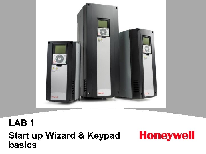 LAB 1 Start up Wizard & Keypad basics 