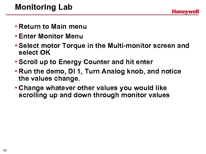 Monitoring Lab • Return to Main menu • Enter Monitor Menu • Select motor