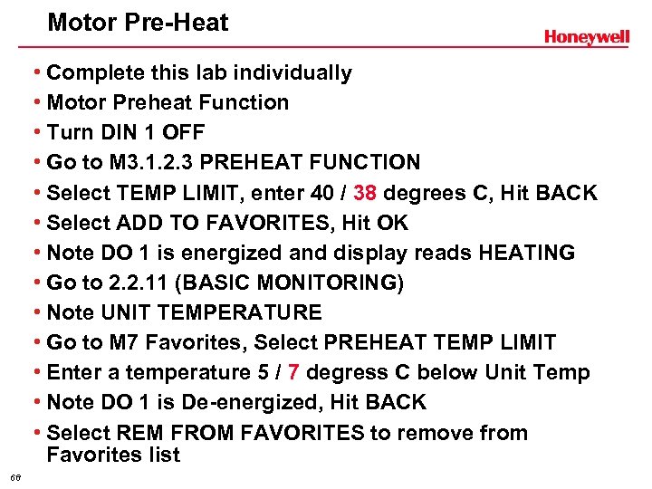 Motor Pre-Heat • Complete this lab individually • Motor Preheat Function • Turn DIN