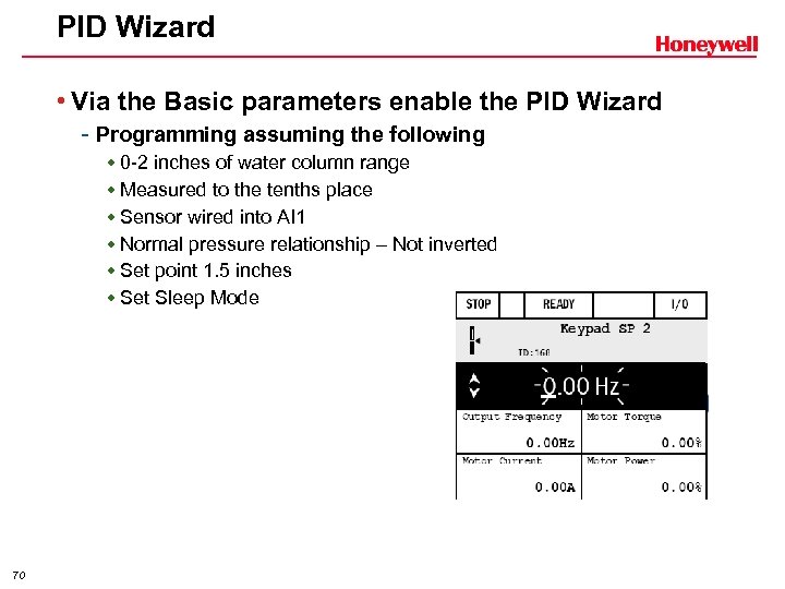 PID Wizard • Via the Basic parameters enable the PID Wizard - Programming assuming