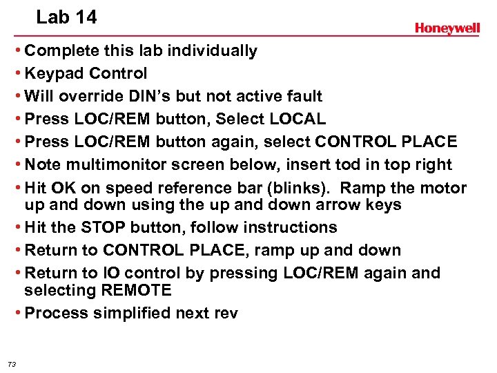 Lab 14 • Complete this lab individually • Keypad Control • Will override DIN’s