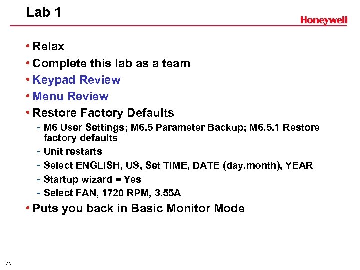 Lab 1 • Relax • Complete this lab as a team • Keypad Review