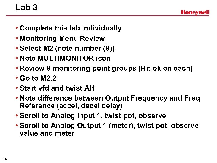 Lab 3 • Complete this lab individually • Monitoring Menu Review • Select M