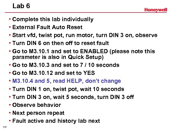 Lab 6 • Complete this lab individually • External Fault Auto Reset • Start