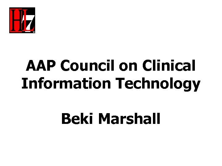 AAP Council on Clinical Information Technology Beki Marshall 