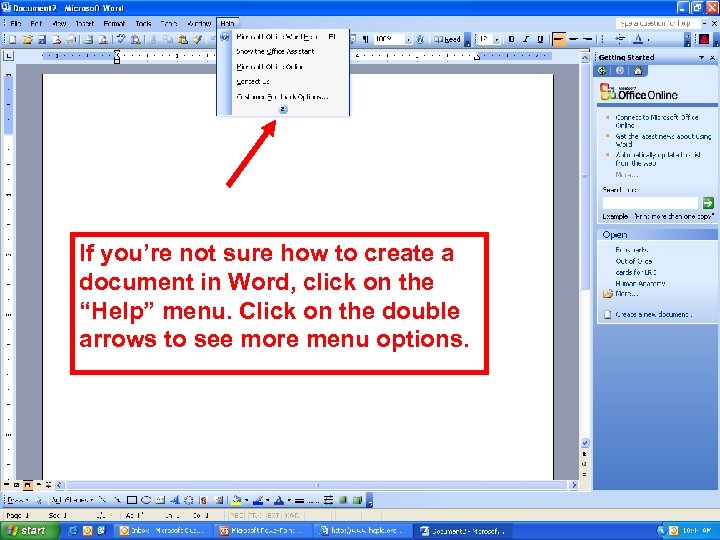 If you’re not sure how to create a document in Word, click on the