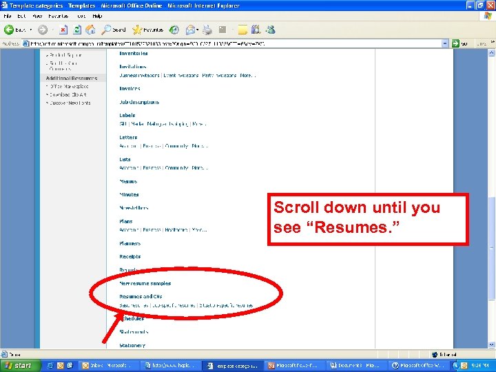 Scroll down until you see “Resumes. ” 