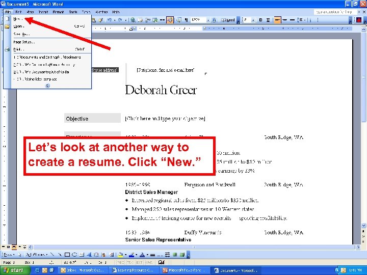 Let’s look at another way to create a resume. Click “New. ” 