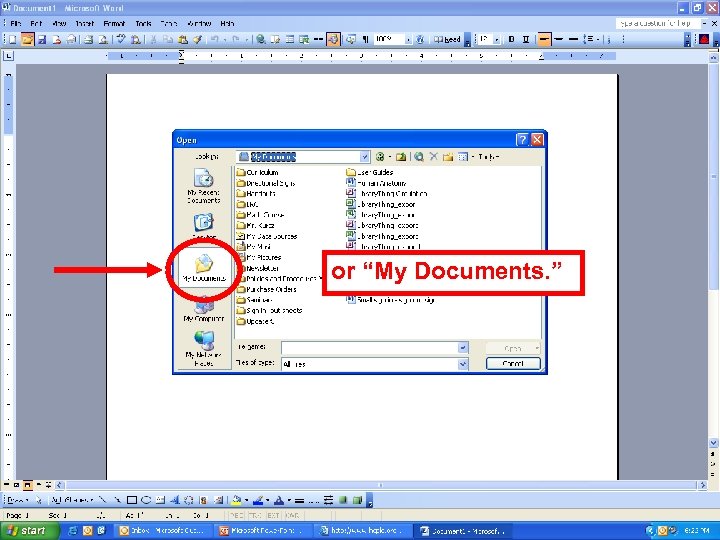 or “My Documents. ” 