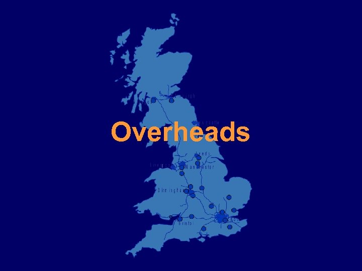 Overheads 