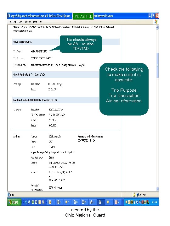 This should always be AA – routine TDY/TAD Check the following to make sure