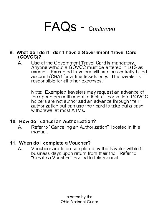 FAQs - Continued 9. What do I do if I don’t have a Government