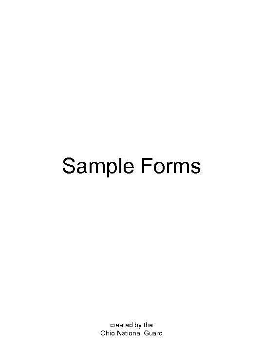 Sample Forms created by the Ohio National Guard 