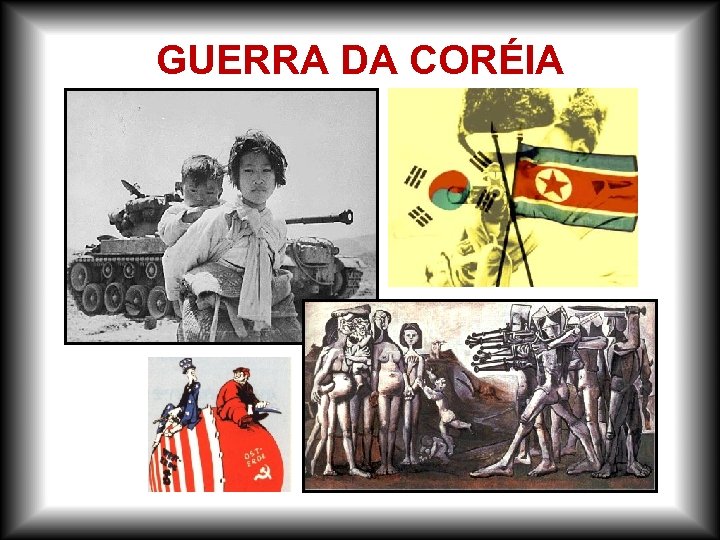 GUERRA DA CORÉIA 