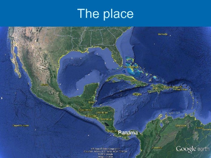 The place Panama 