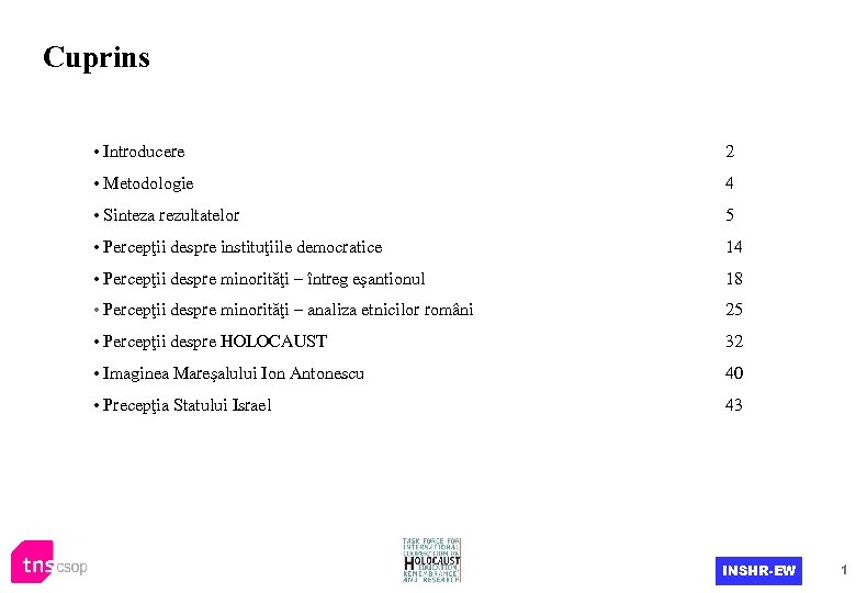 Cuprins • Introducere 2 • Metodologie 4 • Sinteza rezultatelor 5 • Percepţii despre