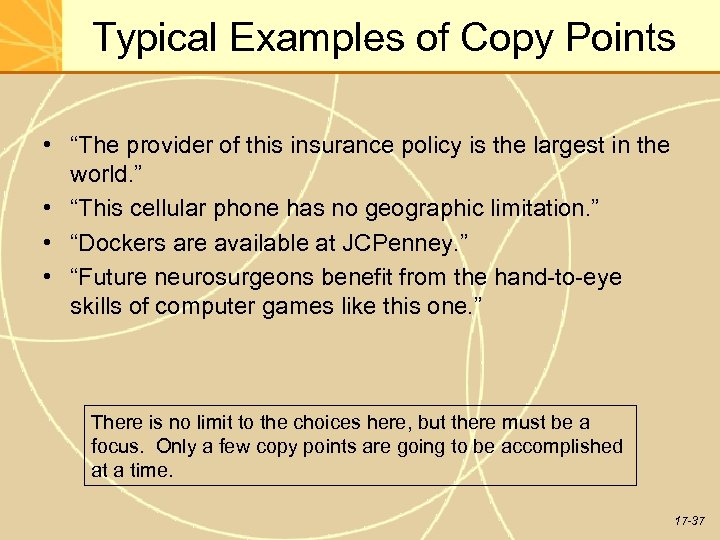 Typical Examples of Copy Points • “The provider of this insurance policy is the