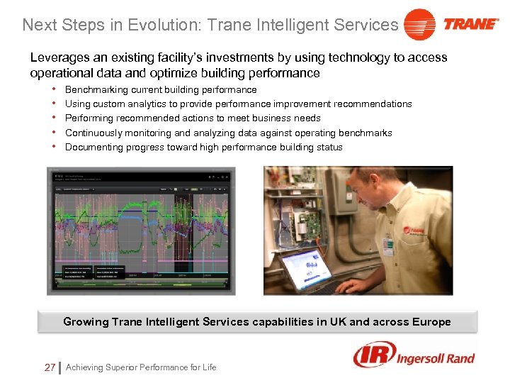 Next Steps in Evolution: Trane Intelligent Services Leverages an existing facility’s investments by using