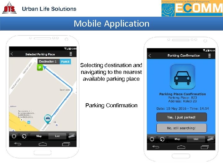 Urban Life Solutions Mobile Application Selecting destination and navigating to the nearest available parking