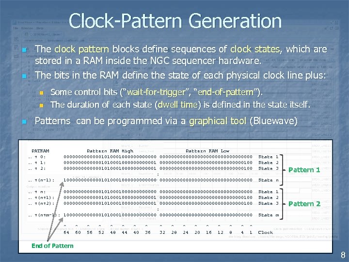 Clock-Pattern Generation n n The clock pattern blocks define sequences of clock states, which