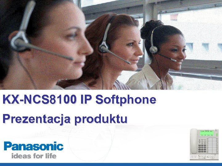 KX-NCS 8100 IP Softphone Prezentacja produktu 