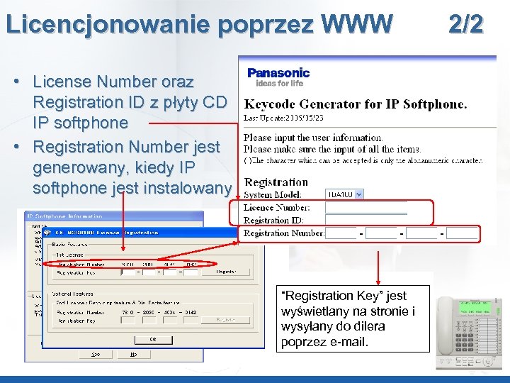 Licencjonowanie poprzez WWW • License Number oraz Registration ID z płyty CD IP softphone