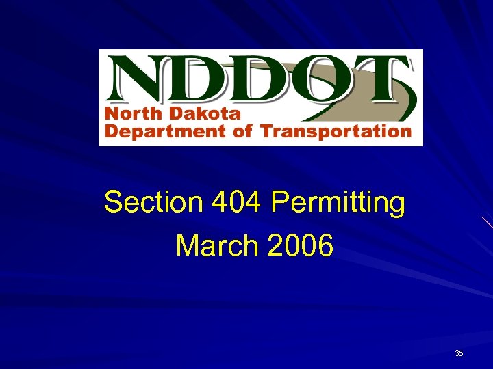Section 404 Permitting March 2006 35 