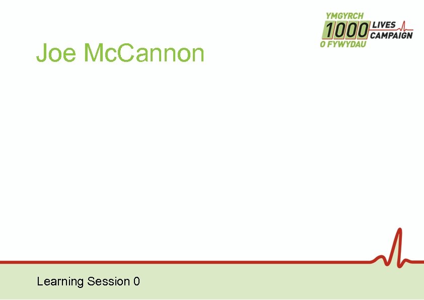 Joe Mc. Cannon Learning Session 0 