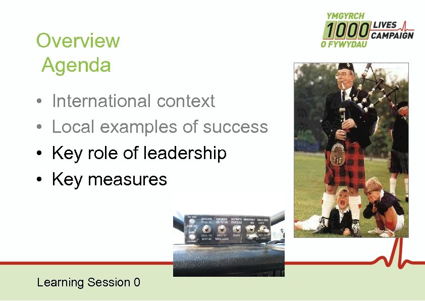Overview Agenda • • International context Local examples of success Key role of leadership