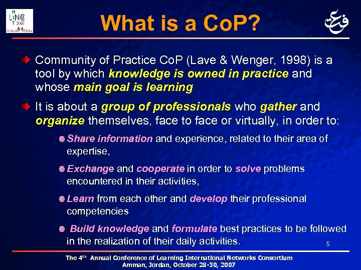 What is a Co. P? Community of Practice Co. P (Lave & Wenger, 1998)