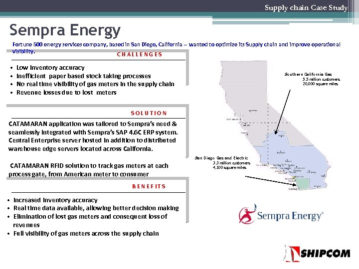 Supply chain Case Study Sempra Energy Fortune 500 energy services company, based in San