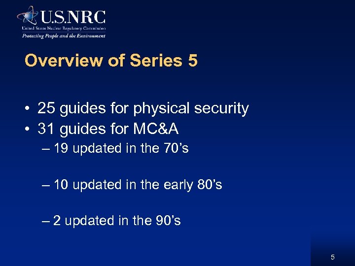 Overview of Series 5 • 25 guides for physical security • 31 guides for