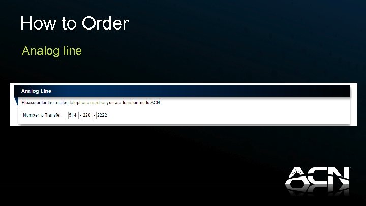 How to Order Analog line 
