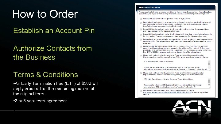 How to Order Establish an Account Pin Authorize Contacts from the Business Terms &