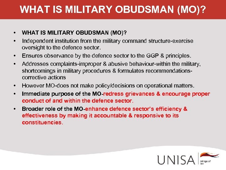 WHAT IS MILITARY OBUDSMAN (MO)? • • WHAT IS MILITARY OBUDSMAN (MO)? Independent institution