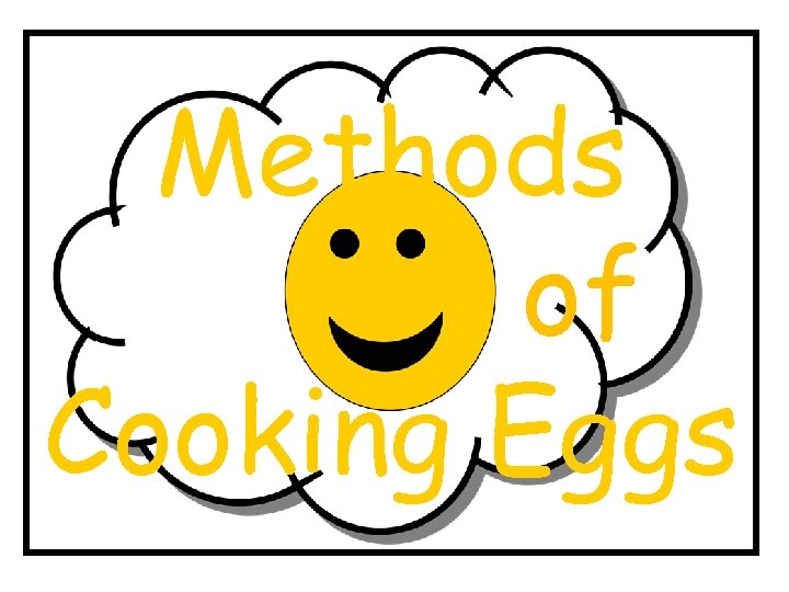 Methods of Cooking Eggs 