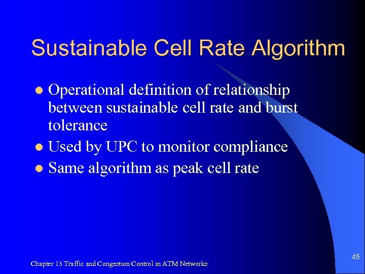 Sustainable Cell Rate Algorithm Operational definition of relationship between sustainable cell rate and burst