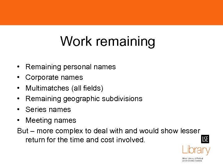 Work remaining • Remaining personal names • Corporate names • Multimatches (all fields) •