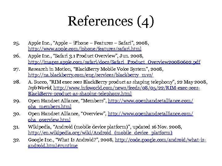 References (4) 25. 26. 27. 28. 29. 30. 31. 32. Apple Inc. , “Apple